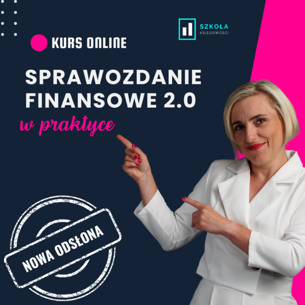 Sprawozdanie finansowe w praktyce 2.0 II ed.